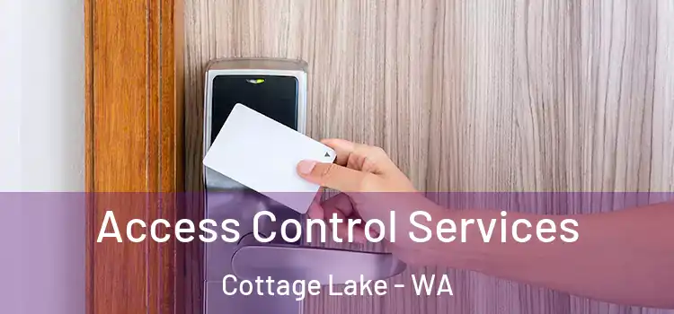 Access Control Services Cottage Lake - WA