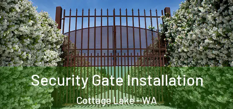 Security Gate Installation Cottage Lake - WA